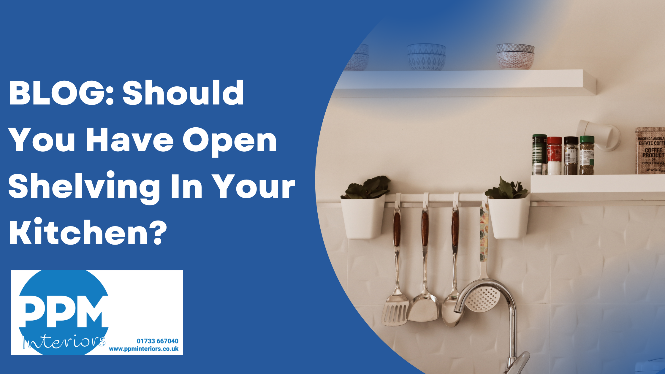 Should You Have Open Shelving In Your Kitchen?