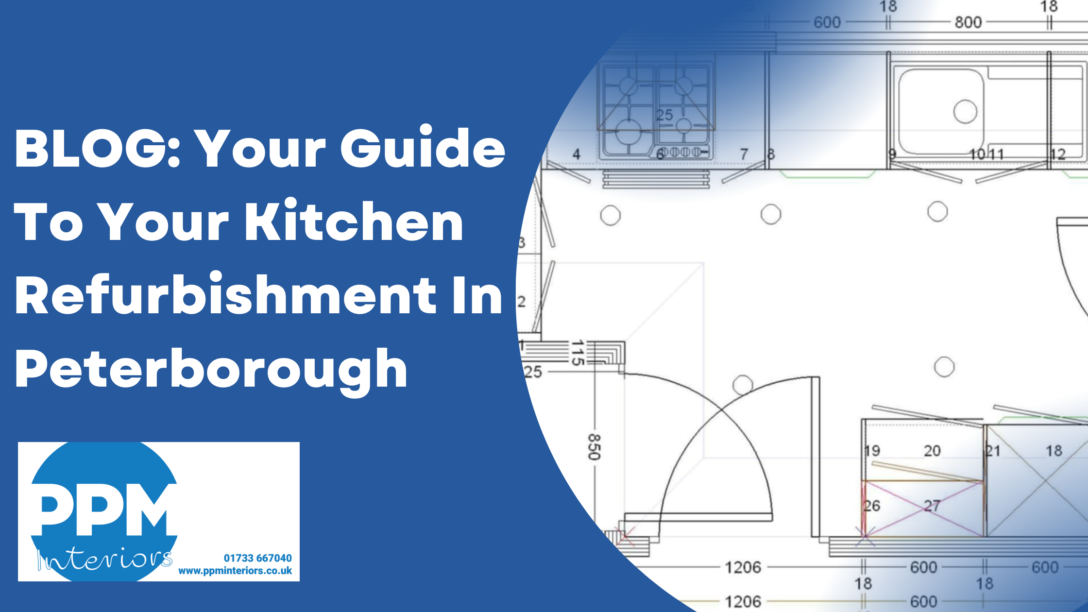 Your guide to your kitchen refurbishment in peterborough