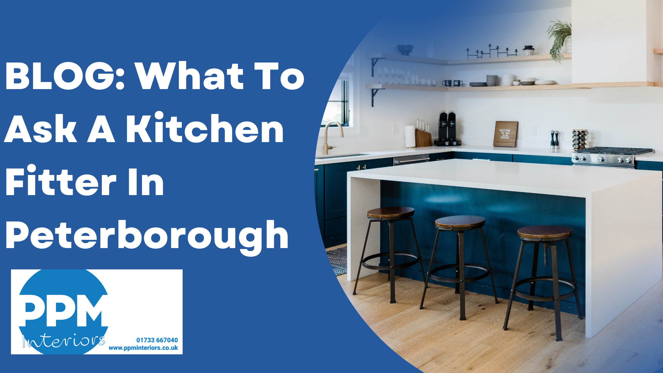 What To Ask A Kitchen Fitter In Peterborough